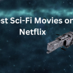 best sci-fi movies on netflix