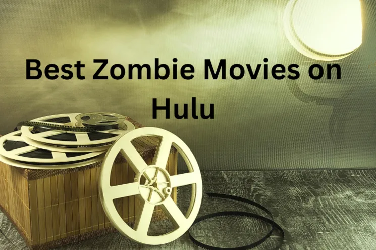 Best Zombie Movies on Hulu to watch in 2025