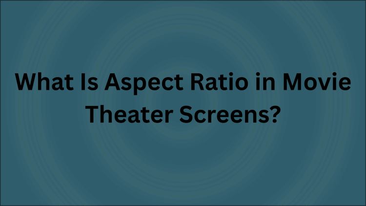 cinema aspect ratio